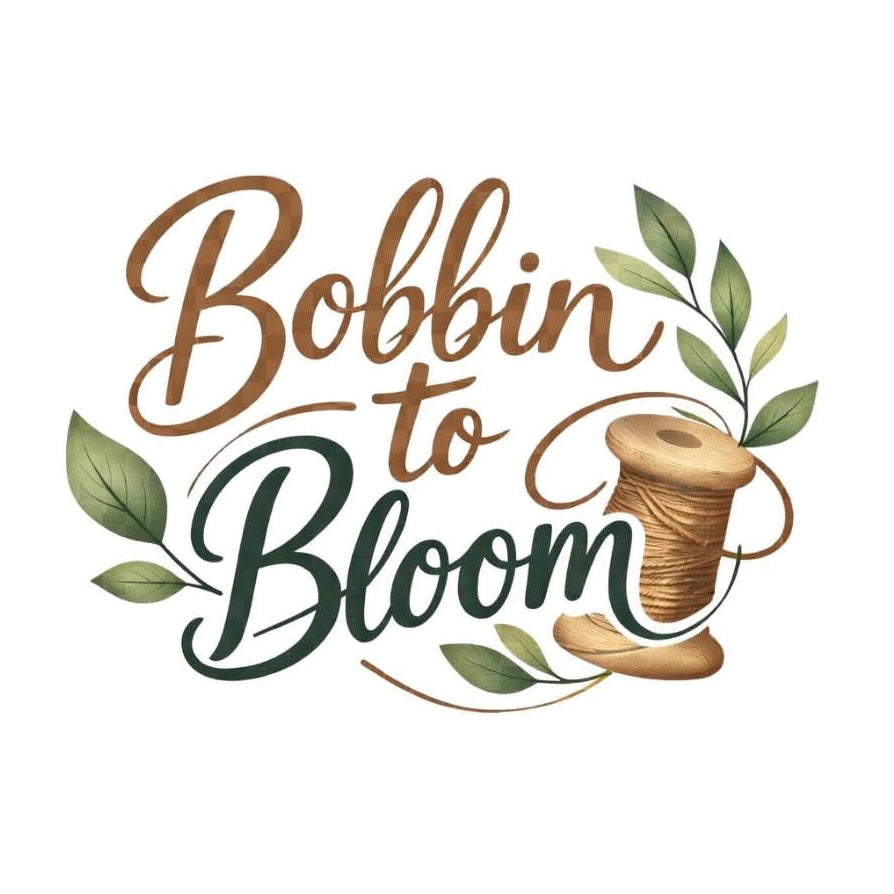 Bobbin to Bloom