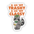 A Lil Bit Trashy A Lil Bit Classy Cowboy Raccoon Sticker