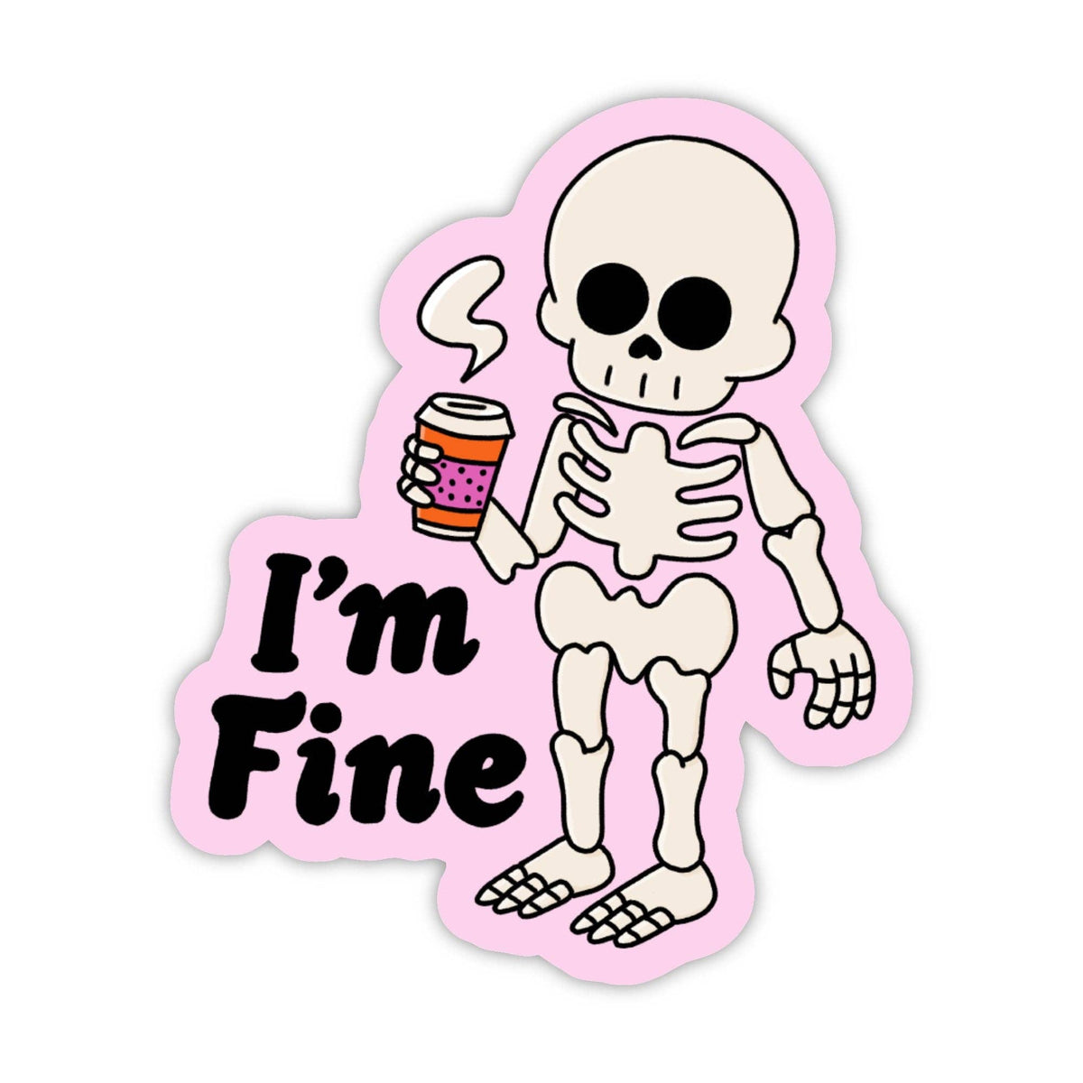 "I'm fine" Skeleton Halloween Sticker