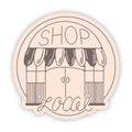 "Shop Local" Sticker