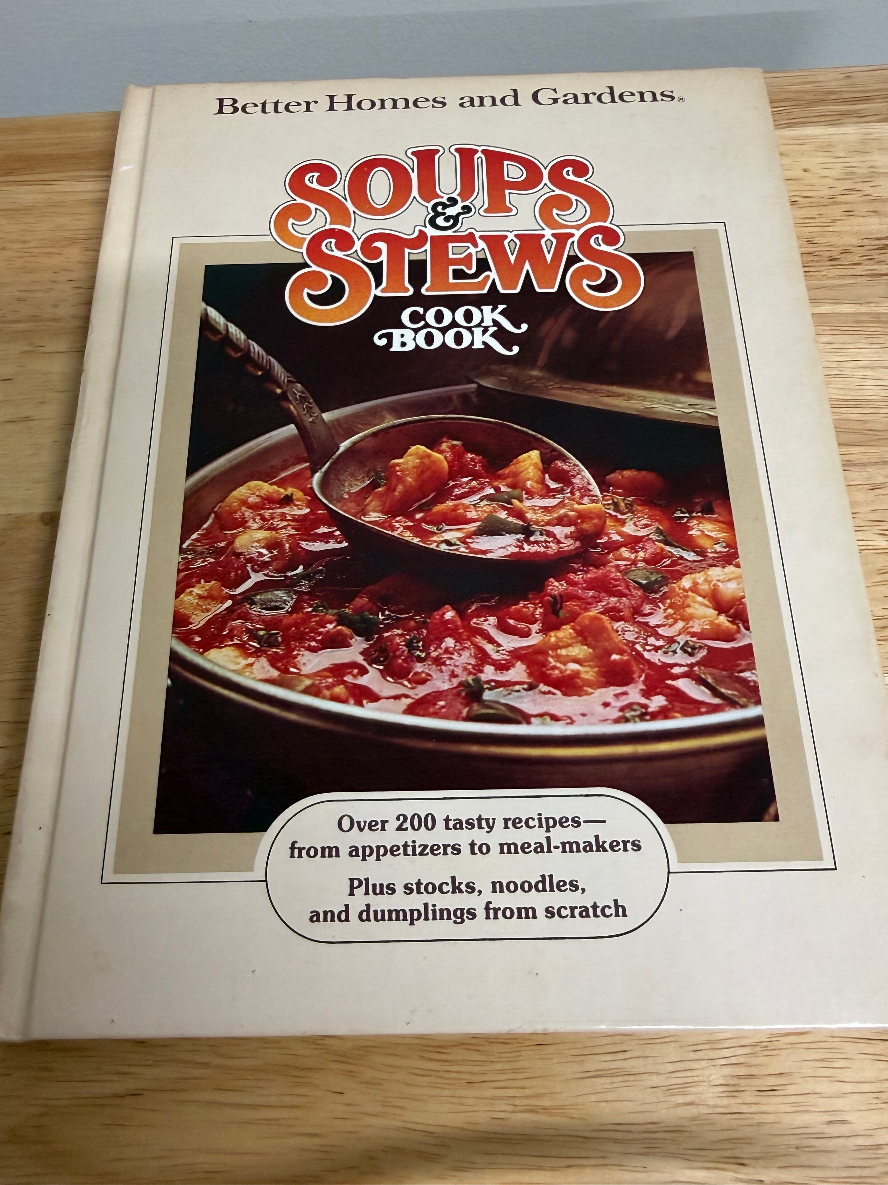 Better Homes & Gardens Soups & Stews Cook Book
