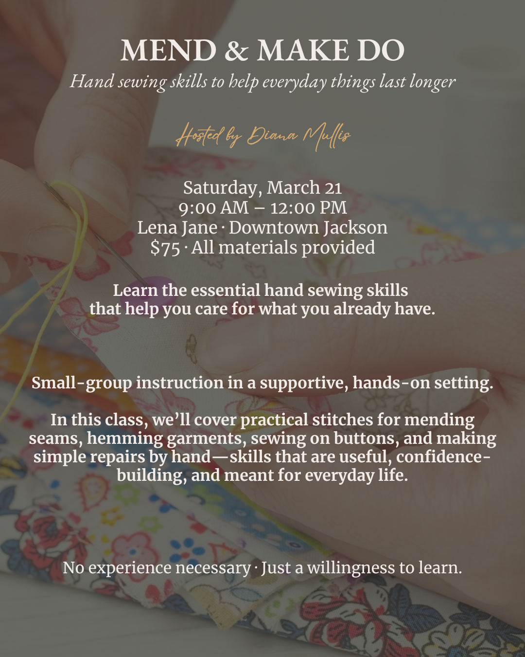 Mend & Make Do – Hand Sewing Class | March 21