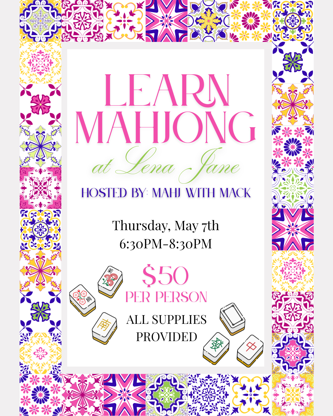 Learn Mahjong at Lena Jane 🀄- May 7
