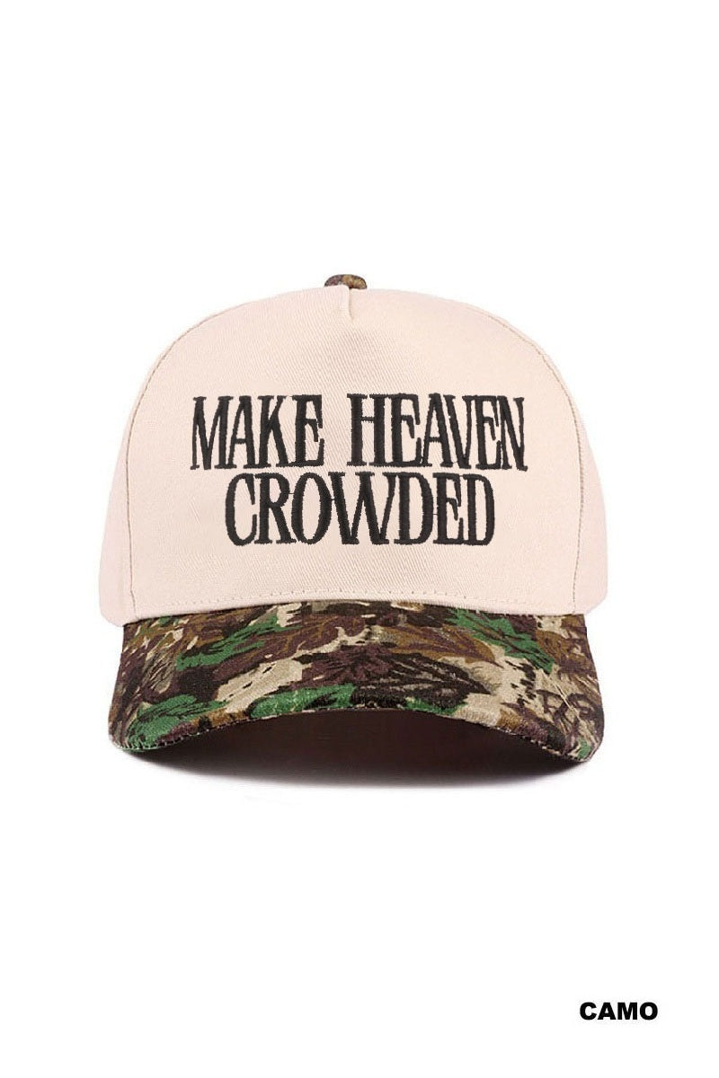 Make Heaven Crowded Hat - Camo