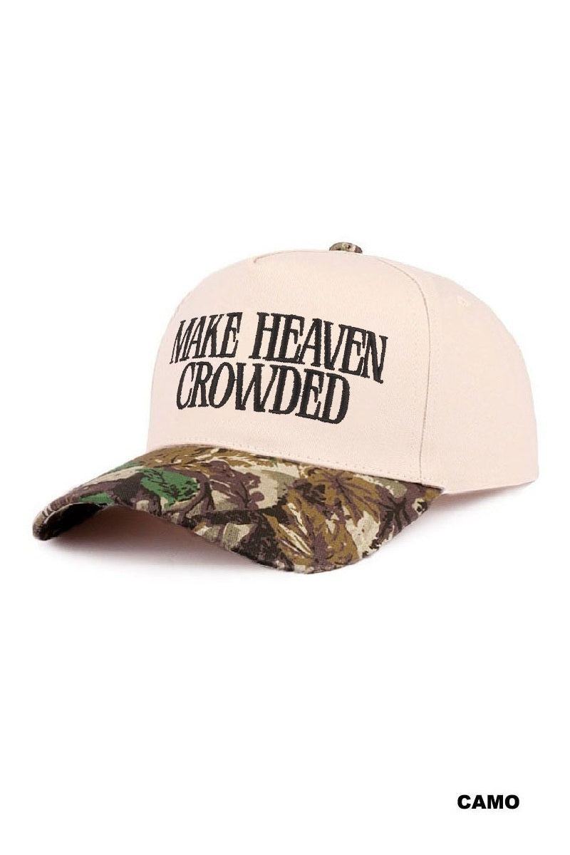 Make Heaven Crowded Hat - Camo