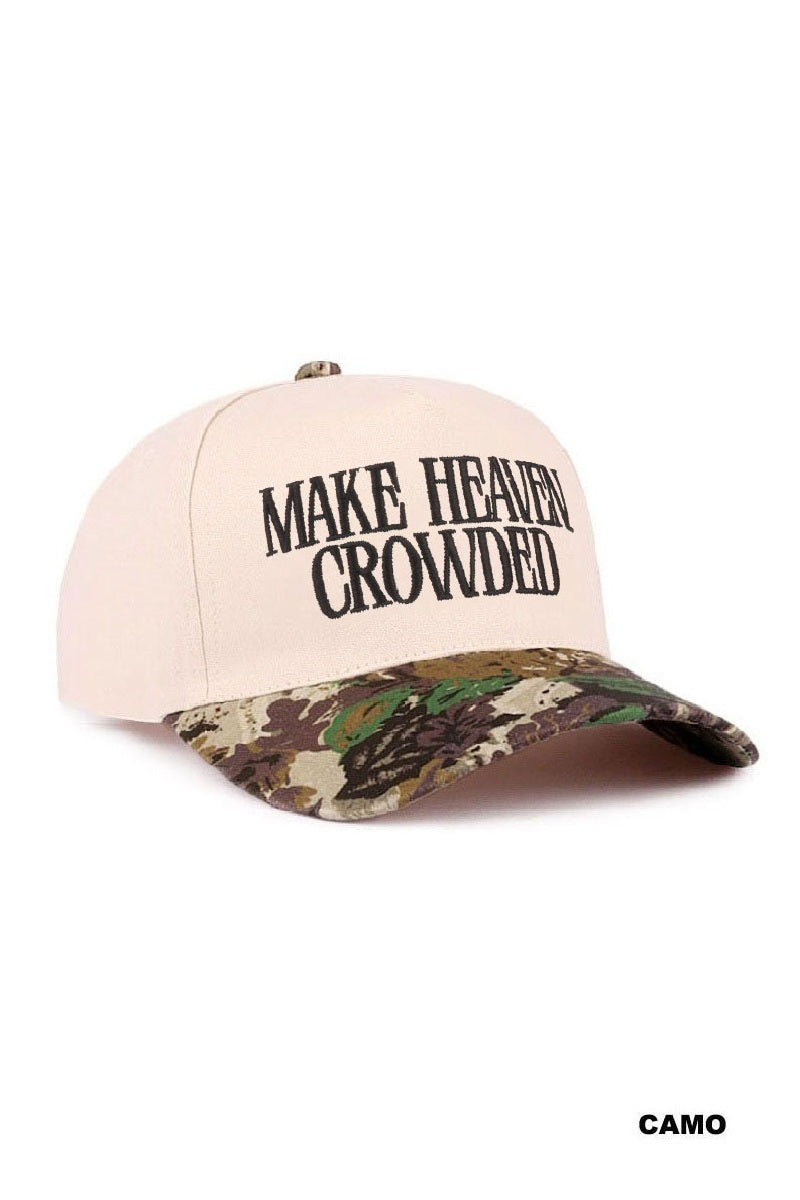 Make Heaven Crowded Hat - Camo