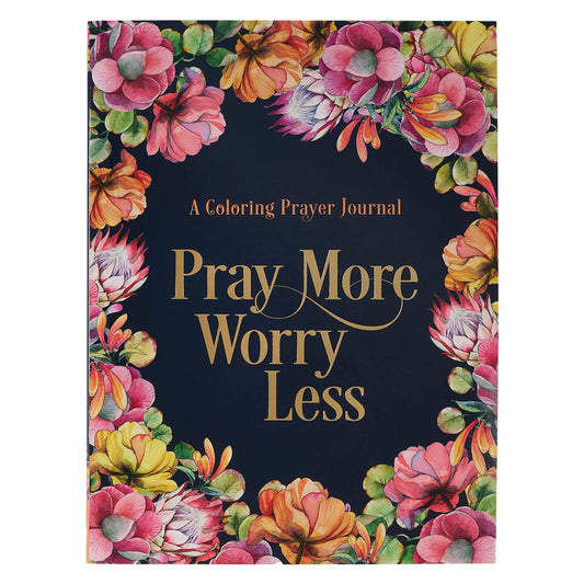 Worry Less, Pray More Coloring Prayer Journal