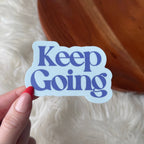 "Keep going" Sticker